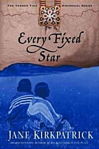 Every Fixed Star (Paperback)