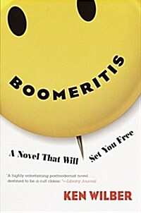 Boomeritis: A Novel That Will Set You Free! (Paperback, Revised)