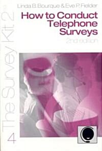 How to Conduct Telephone Surveys (Paperback, 2)