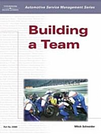Automotive Service Management: Building a Team (Paperback)