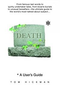 Death: A Users Guide (Paperback)