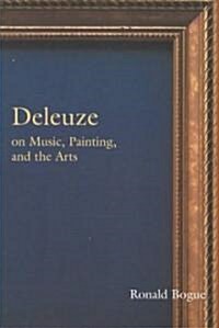 [중고] Deleuze on Music, Painting, and the Arts (Paperback)