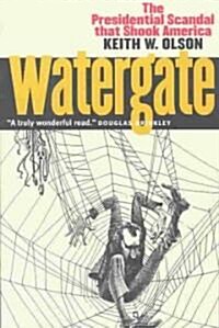 Watergate: The Presidential Scandal That Shook America (Paperback)