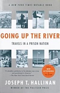 Going Up the River: Travels in a Prison Nation (Paperback)