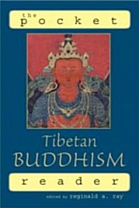 The Pocket Tibetan Buddhist Reader (Paperback)