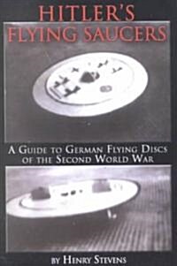 Hitlers Flying Saucers (Paperback)