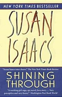 Shining Through (Mass Market Paperback)