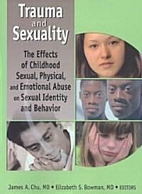 Trauma and Sexuality (Paperback)