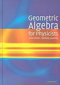 Geometric Algebra for Physicists (Hardcover)
