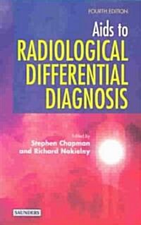 Aids to Radiological Differential Diagnosis (Paperback, 4th)