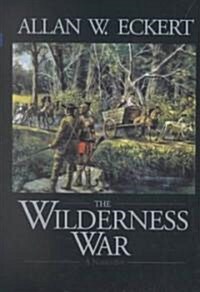 The Wilderness War (Hardcover)