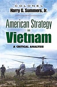 American Strategy in Vietnam: A Critical Analysis (Paperback)