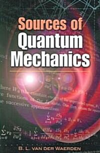 Sources of Quantum Mechanics (Paperback)