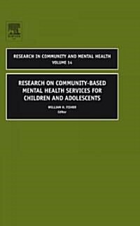 Research on Community-Based Mental Health Services for Children and Adolescents (Hardcover)