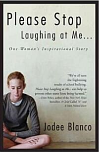 Please Stop Laughing at Me (Paperback)