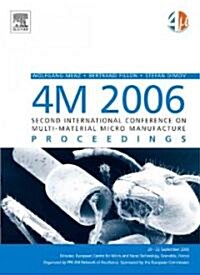 4M 2006 - Second International Conference on Multi-Material Micro Manufacture (Hardcover)