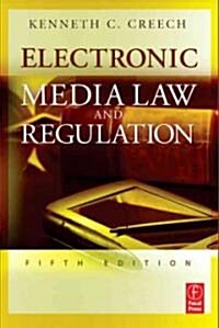 Electronic Media Law and Regulation (Paperback, 5th, Revised)
