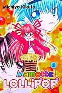 Mamotte! Lollipop 1 (Paperback)