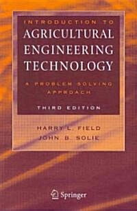 Introduction to Agricultural Engineering Technology: A Problem Solving Approach (Paperback, 3)