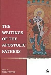 The Writings of the Apostolic Fathers (Paperback)