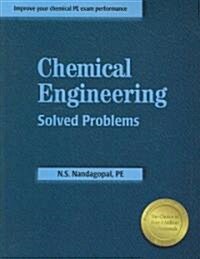 Chemical Engineering Solved Problems (Paperback)