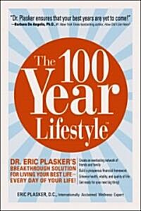 The 100 Year Lifestyle (Hardcover, 2nd)