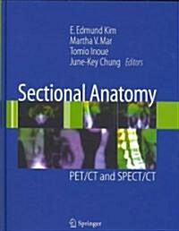 Sectional Anatomy: PET/CT and SPECT/CT (Hardcover)