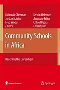 Community Schools in Africa: Reaching the Unreached (Hardcover)