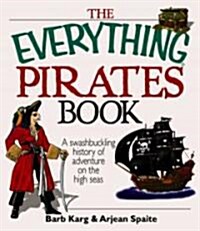 The Everything Pirates Book (Paperback)