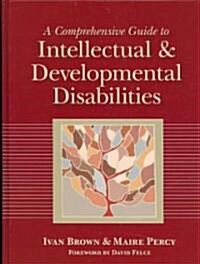 A Comprehensive Guide to Intellectual and Developmental Disabilities (Hardcover)