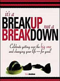 [중고] It‘s a Breakup Not a Breakdown (Paperback)