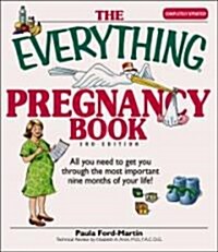 The Everything Pregnancy Book (Paperback, 3rd)