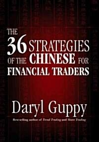 The 36 Strategies of the Chinese for Financial Traders (Hardcover)
