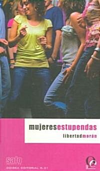 Mujeres Estupendas/ Wonderful Women (Paperback)