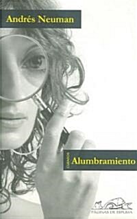 Alumbramiento / Lighting (Paperback)