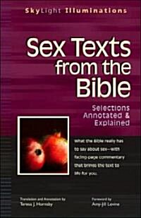 Sex Texts from the Bible: Selections Annotated & Explained (Paperback)