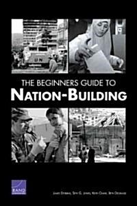 The Beginners Guide to Nation-Building (Paperback)