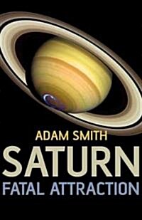 Saturn, Fatal Attraction (Paperback)