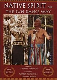 Native Spirit and the Sun Dance Way (Other)