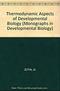 Thermodyamic Aspects of Developmental Biology (Hardcover)