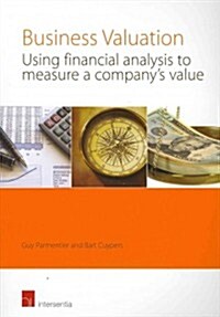 Business Valuation : Using Financial Analysis to Measure a Companys Value (Paperback)