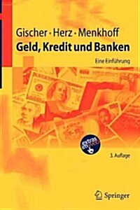 Geld, Kredit Und Banken: Eine Einf?rung (Paperback, 3, 3. Aufl. 2012)