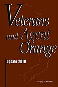 Veterans and Agent Orange Update 2010 (Hardcover)