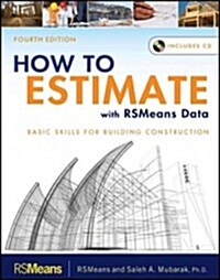 How to Estimate with Rsmeans Data: Basic Skills for Building Construction (Paperback, 4, Revised)