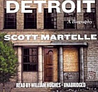 Detroit Lib/E: A Biography (Audio CD, Library)