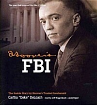 Hoovers FBI: The Inside Story by Hoovers Trusted Lieutenant (Audio CD)