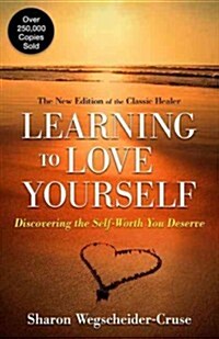 Learning to Love Yourself: Finding Your Self-Worth (Paperback)