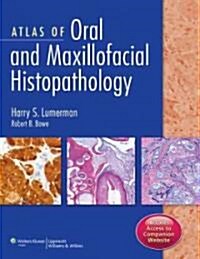 Atlas of Oral-Maxillofacial Histopathology (Hardcover)