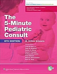 The 5-Minute Pediatric Consult (Hardcover, 6)