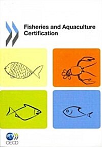 Fisheries and Aquaculture Certification (Paperback)